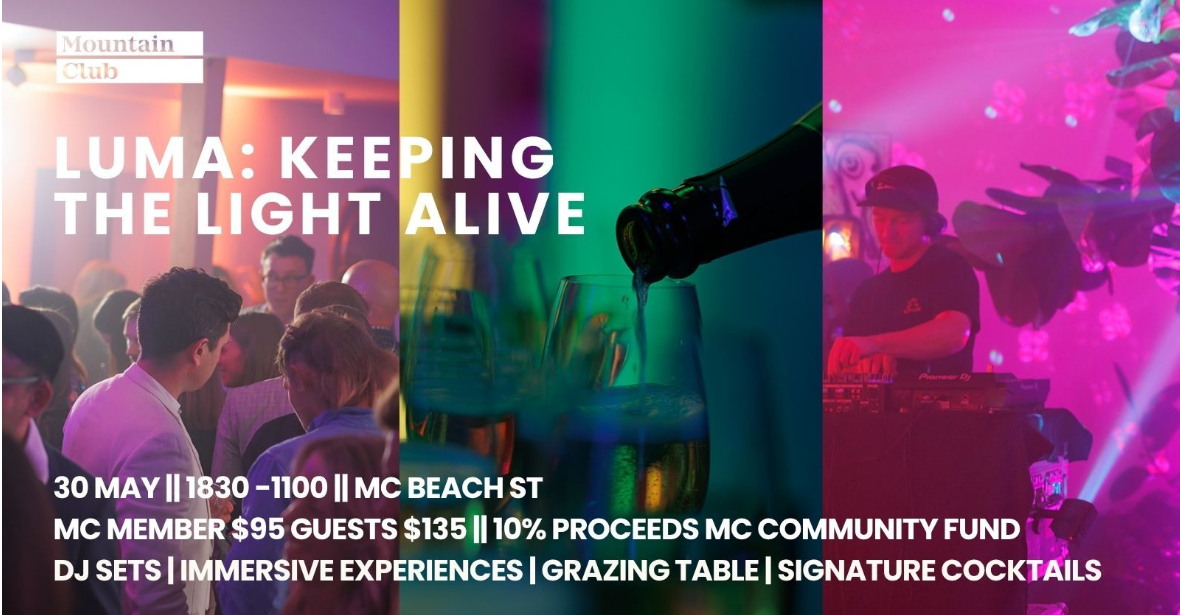 MOUNTAIN CLUB X LUMA EXPERIENCE: Keeping the light alive