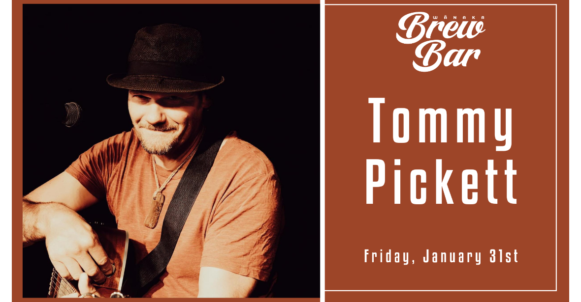 Tommy Pickett Live at Wānaka Brew Bar