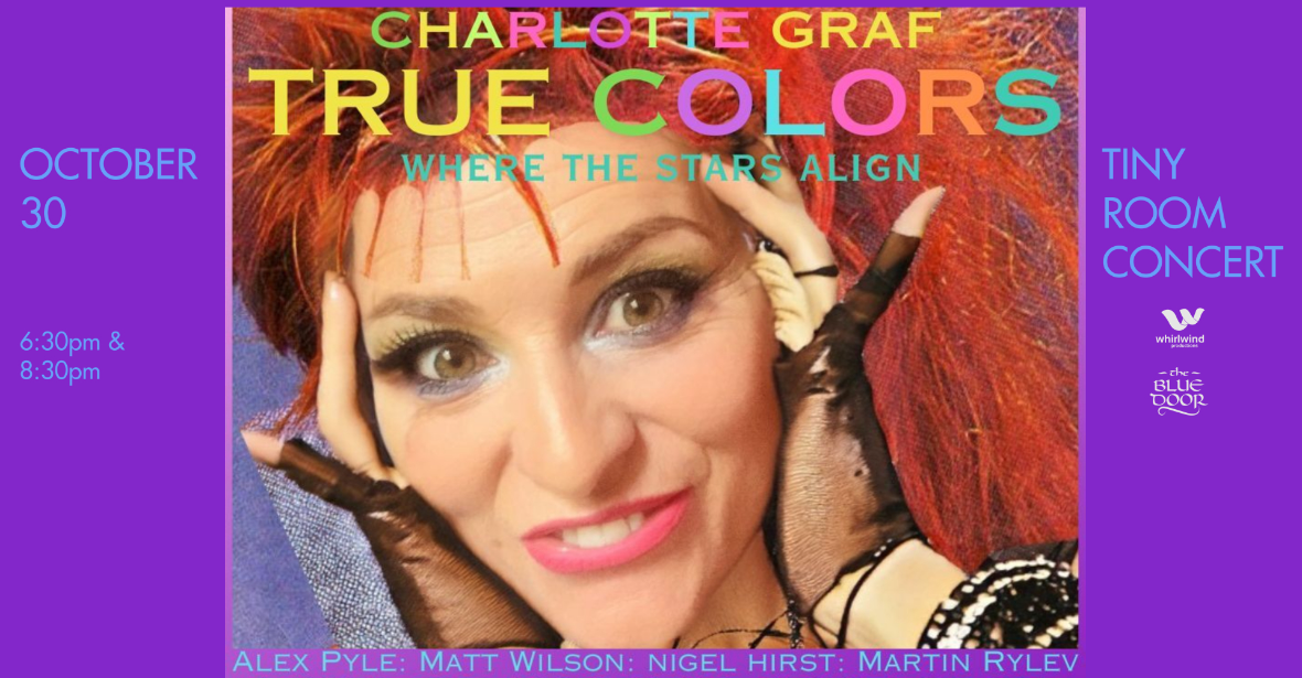 True Colors, Where The Stars Align - Charlotte Graf: Tiny Room Concert